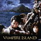 VAMPIRE ISLAND